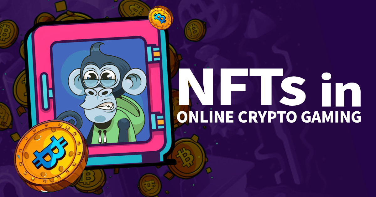 NFTs in Online Crypto Gaming — Bitcoin Game blog featured image